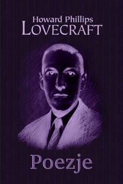 ksiazka tytu: Poezje autor: Lovecraft Howard Phillips
