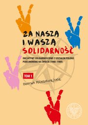 ksiazka tytu: Za nasz i wasz ?Solidarno? autor: 