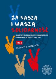 ksiazka tytu: Za nasz i wasz ?Solidarno? Tom 2 autor: 