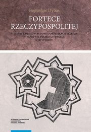 ksiazka tytu: Fortece Rzeczypospolitej. autor: Dyba Bogusaw