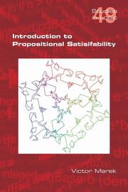 Introduction to Propositional Satisfiability, Marek Victor