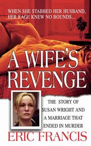 A Wife's Revenge, Francis Eric