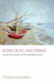 Bone Dead, and Rising, Davidson Charles