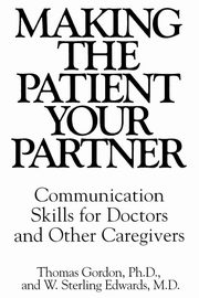 Making the Patient Your Partner, Edwards W.