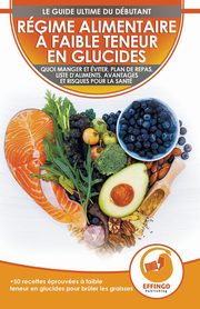 Rgime Alimentaire ? Faible Teneur En Glucides Pour Dbutants, Evelyn Isabella
