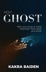 HOLY GHOST, BAIDEN KAKRA