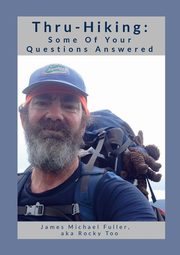 Thru-Hiking, Fuller James Michael