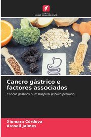 Cancro gstrico e factores associados, Crdova Xiomara
