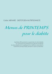 Menus de printemps pour le diab?te, Mnard Cdric