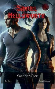 Samuel Hellsworth - 2 - Saat der Gier, Berg Ed