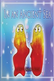 In an Ancient Sea', David Dale