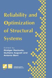 Reliability and Optimization of Structural Systems, 
