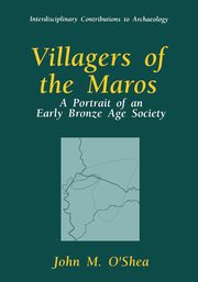 Villagers of the Maros, O'Shea John M.