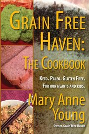 Grain Free Haven, Young Mary Anne