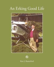 An Erking Good Life, Rutterford Ken J.