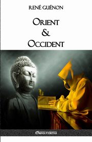 Orient & Occident, Gunon Ren