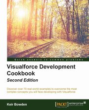 Visualforce Development Cookbook, Bowden Keir