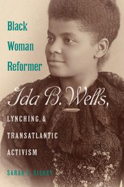 Black Woman Reformer, Silkey Sarah L.