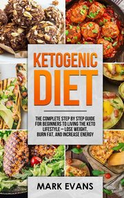 Ketogenic Diet, Evans Mark