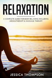 Relaxation, Thompson Jessica