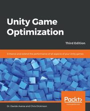 Unity Game Optimization, Aversa Dr. Davide