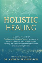 Holistic Healing, Pennington Andrea
