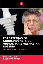 ESTRATGIAS DE SOBREVIV?NCIA DE VIVAS MAIS VELHAS NA NIGRIA, Wahab Elias