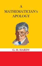 A Mathematician's Apology, Hardy G.H