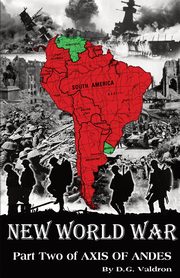 New World War, Valdron D.G.