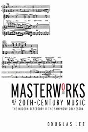 Masterworks of 20th-Century Music, Lee Douglas