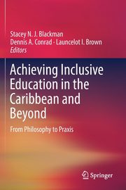 Achieving Inclusive Education in the Caribbean and Beyond, 