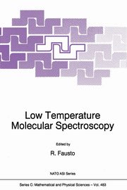 Low Temperature Molecular Spectroscopy, Fausto Rui