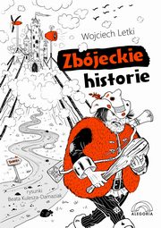 ksiazka tytu: Zbjeckie historie autor: Letki Wojciech