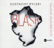 ksiazka tytu: Blask autor: Rylski Eustachy