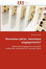 ksiazka tytu: Nouveaux p?res, nouveaux engagements? autor: GUCKERT-C