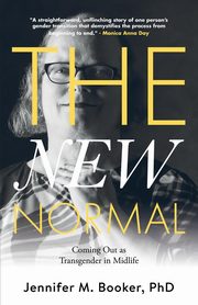 The New Normal, Booker Jennifer M.