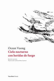 Cielo nocturno con heridas de fuego, Vuong Ocean
