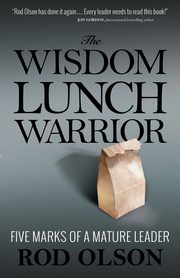 The Wisdom Lunch Warrior, Olson Rod