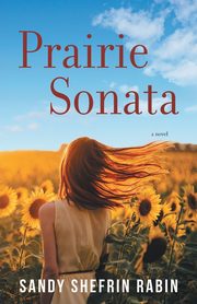 Prairie Sonata, Rabin Sandy Shefrin