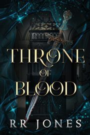 THRONE OF BLOOD, JONES RR