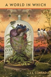 A World in Which, Conrad J.L.