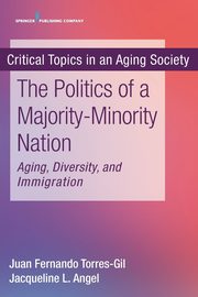 The Politics of a Majority-Minority Nation, 