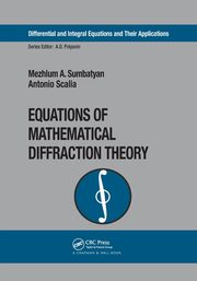 Equations of Mathematical Diffraction Theory, Sumbatyan Mezhlum A.