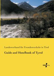 Guide and Hotelbook of Tyrol, 