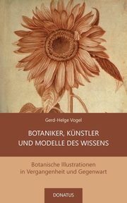Botaniker, Knstler und Modelle des Wissens, Vogel Gerd-Helge