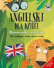 ksiazka tytu: Angielski dla dzieci  Rymowanki i wierszyki autor: 