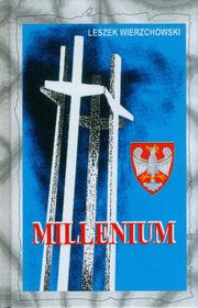 Millenium, Wierzchowski Leszek