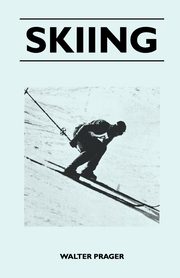 Skiing, Prager Walter