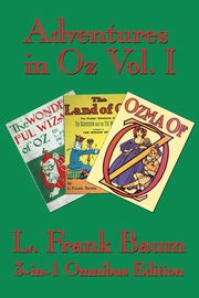 Adventures in Oz Vol. I, Baum L. Frank