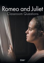 Romeo and Juliet Classroom Questions, Farrell Amy